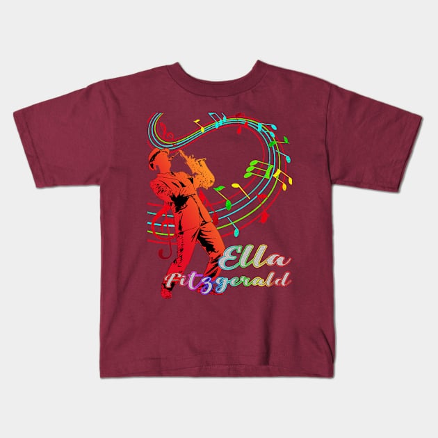 A Man With Saxophone-Ella Fitzgerald Kids T-Shirt by Mysimplicity.art